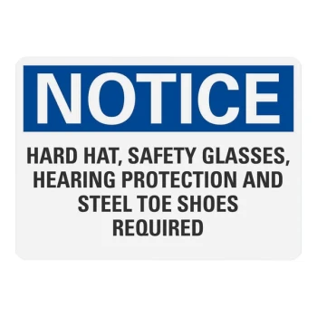 Lavex 10" x 7" Non-Reflective Aluminum "Notice / Hard Hat, Safety Glasses, Hearing Protection And Steel Toe Shoes Required" Safety Sign