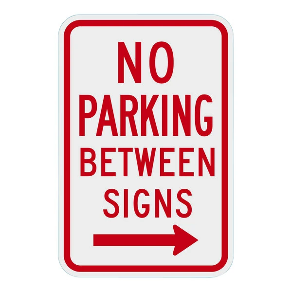 Lavex 18" x 12" Diamond-Grade Reflective Aluminum "No Parking Between Signs" Safety Sign with Right Arrow