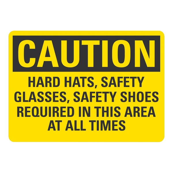 Lavex 10" x 7" Engineer-Grade Reflective Aluminum "Caution / Hard Hats, Safety Glasses, Safety Shoes Required In This Area At All Times" Safety Sign