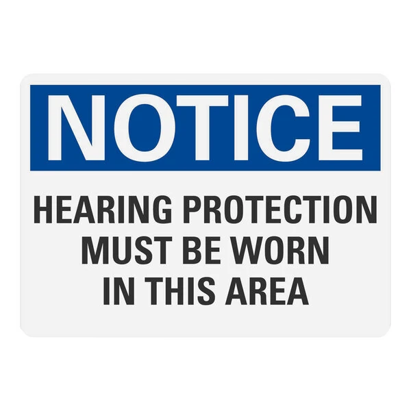 Lavex 10" x 7" Non-Reflective Aluminum "Notice / Hearing Protection Must Be Worn In This Area" Safety Sign