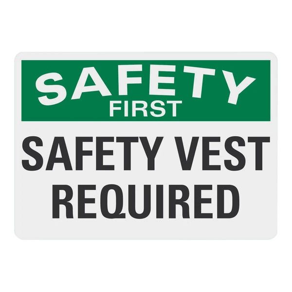 Lavex 10" x 7" Non-Reflective Aluminum "Safety First / Safety Vest Required" Sign