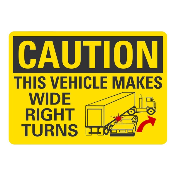 Lavex 10" x 7" Non-Reflective Aluminum "Caution / This Vehicle Makes Wide Right Turns" Safety Sign