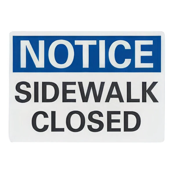 Lavex 10" x 7" Non-Reflective Aluminum "Notice / Sidewalk Closed" Safety Sign