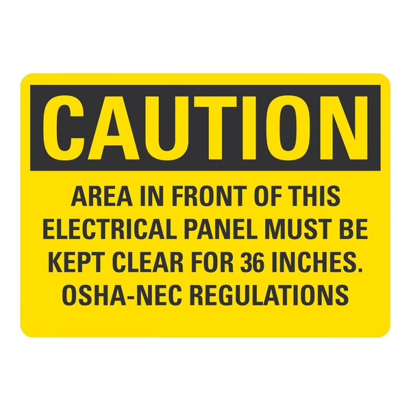 Lavex 10" x 7" Engineer-Grade Reflective Aluminum "Caution / Area In Front Of This Electrical Panel Must Be Kept Clear For 36 Inches / OSHA-NEC Regulations" Safety Sign