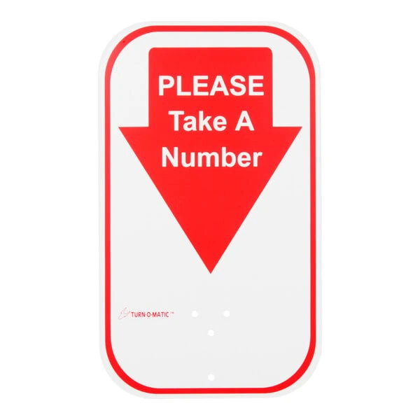 Turn-O-Matic 106000100 Please Take A Number Sign